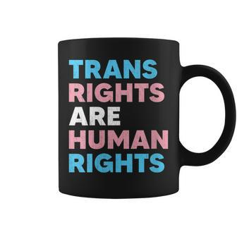 Womens Trans Right Are Human Rights Funny Transgender Lgbtq Pride Coffee Mug | Mazezy