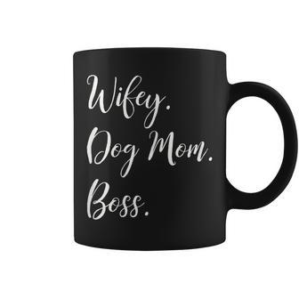 Womens Wifey Dog Mom Boss Happy Mothers Day Gift Shirt Coffee Mug | Mazezy UK