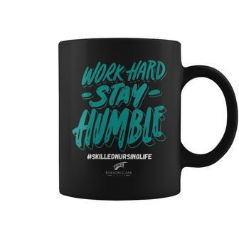 Womens Work Hard- Stay Humble- Folsom Care Center Coffee Mug | Mazezy
