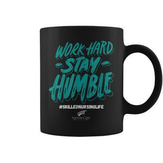 Work Hard- Stay Humble- Folsom Care Center Coffee Mug | Mazezy