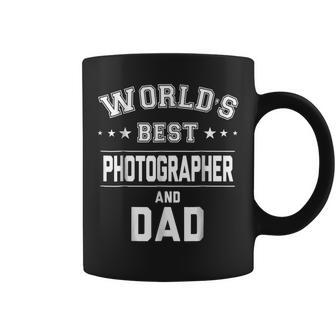 Worlds Best Photographer And Dad | Daddy Gift Cm Coffee Mug | Mazezy
