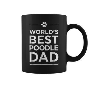 Worlds Best Poodle Dad Love Pets Animal Family Paw Coffee Mug | Mazezy