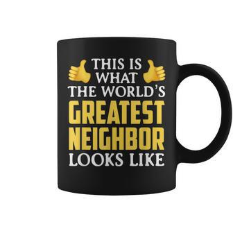 Worlds Great Neighbor Thank You Gift Coffee Mug - Seseable