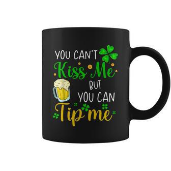 You Cant Kiss Me But You Can Tip Me St Patricks Day Coffee Mug - Thegiftio UK