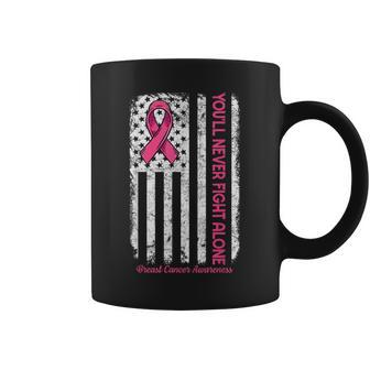 Youll Never Fight Alone Flag Pink Breast Cancer Awareness Coffee Mug - Seseable