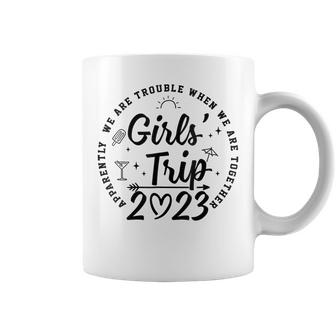Womens Girls Trip 2023 Apparently Are Trouble When We Are  Coffee Mug