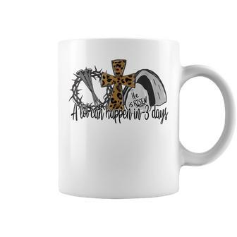 A Lot Can Happen In 3 Days Jesus Easter Leopard Christian Coffee Mug | Mazezy