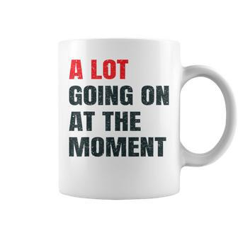 A Lot Going On At The Moment Men Women Kids Funny Vintage Coffee Mug | Mazezy