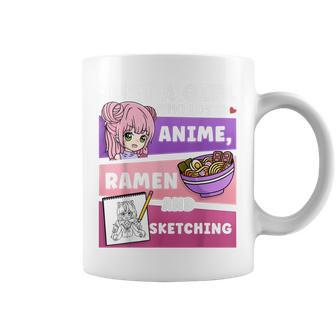 Anime Just A Girl Who Loves Anime Ramen And Sketching Coffee Mug | Mazezy