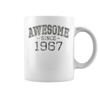Awesome Since 1967 Vintage Style Born In 1967 Birthday Gift Coffee Mug - Seseable