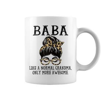 Baba Like A Normal Grandma Only More Awesome Mothers Day Gift For Womens Coffee Mug | Mazezy