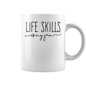 Back To School Life Skills Is My Jam Teachers Student Women Coffee Mug | Mazezy