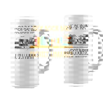 Ban Book Bans Stop Challenged Books Read Banned Books Coffee Mug | Mazezy