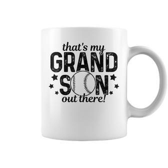 Baseball Thats My Grandson Out There Grandpa Grandma Gift Coffee Mug | Mazezy