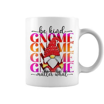 Be Kind Gnome Matter What Valentine’S Day Coffee Mug - Seseable