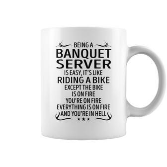 Being A Banquet Server Like Riding A Bike Coffee Mug - Seseable