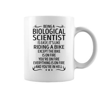 Being A Biological Scientist Like Riding A Bike Coffee Mug - Seseable