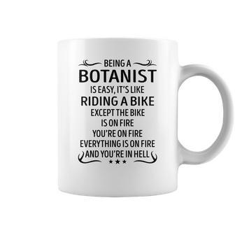 Being A Botanist Like Riding A Bike Coffee Mug - Seseable