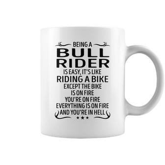 Being A Bull Rider Like Riding A Bike Coffee Mug - Seseable
