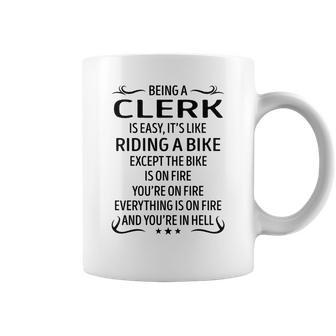 Being A Clerk Like Riding A Bike Coffee Mug - Seseable