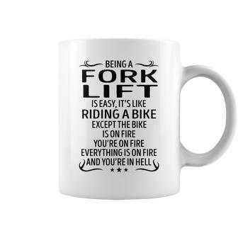 Being A Fork Lift Like Riding A Bike Coffee Mug - Seseable