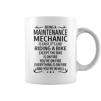 Being A Maintenance Mechanic Like Riding A Bike Coffee Mug - Seseable
