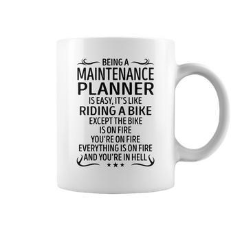 Being A Maintenance Planner Like Riding A Bike Coffee Mug - Seseable