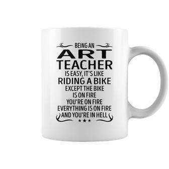 Being An Art Teacher Like Riding A Bike Coffee Mug - Seseable