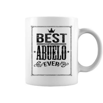 Best Abuelo Ever T Best Grandpa Ever In Spanish Gift For Mens Coffee Mug | Mazezy