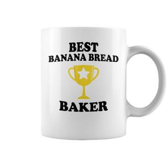 Best Banana Bread Baker Trophy Funny Maker Mom Dad Grandma Coffee Mug | Mazezy