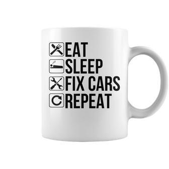 Car Mechanic Funny Gift Eat Sleep Fix Cars Repeat Coffee Mug | Mazezy