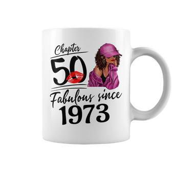 Chapter 50 Fabulous Since 1973 Black Girl Birthday Queen Coffee Mug | Mazezy