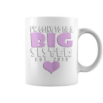 Cute I Am Going To Be A Big Sister Baby Announcement T Coffee Mug | Mazezy