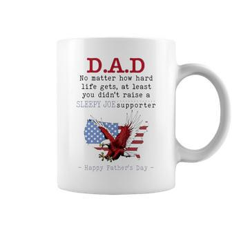 Dad No Matter How Hard Life Gets Sloppy Joe Supporter Happy Father’S Day Coffee Mug | Mazezy