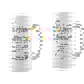 Dear Tiny Humans Behind Me Coffee Mug | Mazezy