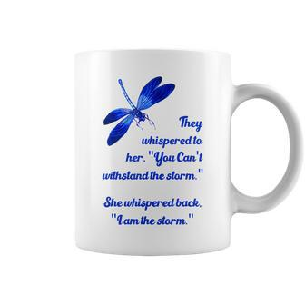 Dragonfly Gifts - She Whispered I Am The Storm Coffee Mug - Thegiftio UK