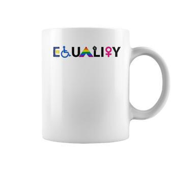Equality Equal Rights Lgbtq Ally Unity Pride Feminist Coffee Mug