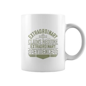 Extraordinary Claims Require Extraordinary Evidence Coffee Mug - Thegiftio UK