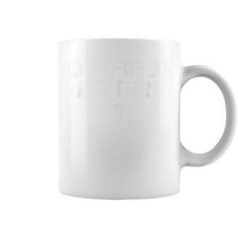 Funny Baseball Quote Outfield Matters Outfielders Coffee Mug | Mazezy