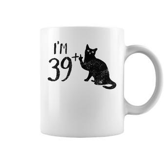 Funny Cat Im 39 Plus 1 Cat Mom 40Th Birthday Cat Lovers Coffee Mug - Seseable