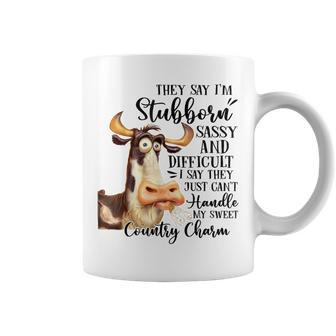 Funny Cow Heifer They Say Im Stubborn Sassy And Difficult Coffee Mug | Mazezy