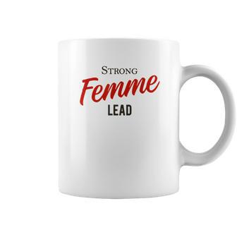 Funny Strong Femme Lead Horror Nerd Geek Graphic Coffee Mug | Mazezy
