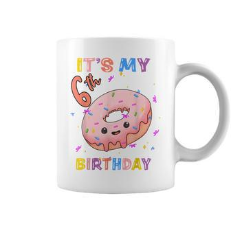 Girl 6 Years Old Its My 6Th Birthday Donut Coffee Mug - Thegiftio UK