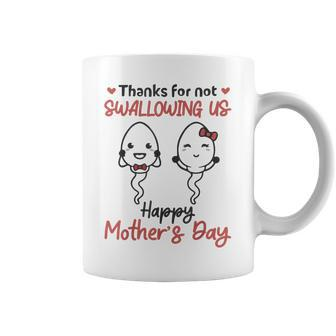 Happy Fathers Day Mothers Day Thanks For Not Swallowing Us Coffee Mug - Thegiftio UK