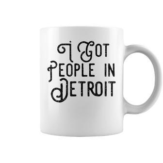 I Got People In Detroit Black Coffee Mug | Mazezy
