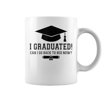 I Graduated Can I Go Back To Bed Now Graduation Boys Girls Coffee Mug - Thegiftio UK