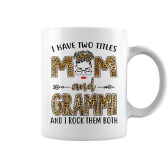 I Have Two Titles Mom And Grammi And I Rock Them Both V2 Coffee Mug - Seseable
