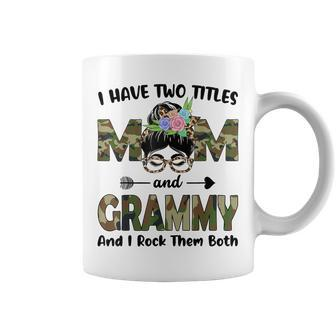 I Have Two Titles Mom And Grammy Camo Floral Funny Coffee Mug | Mazezy