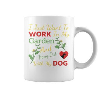I Just Want To Work In My Garden And Hang Out With My Dog Coffee Mug - Thegiftio UK