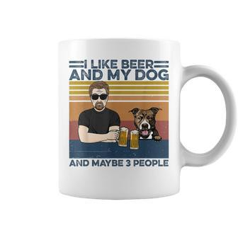 I Like Beer And My Dog And Maybe 3 People Pitbull Dog Lover Coffee Mug - Seseable